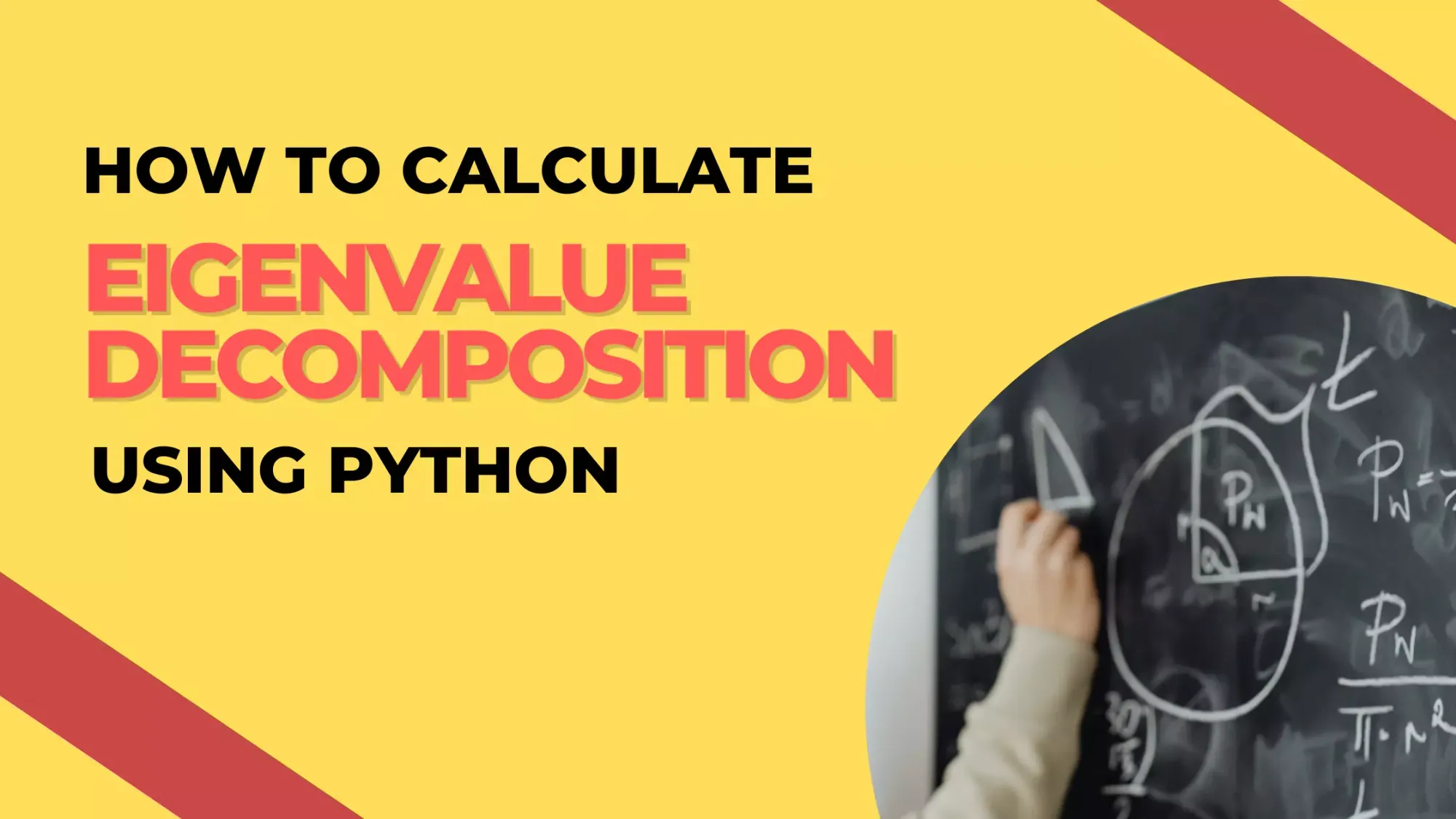 How to Calculate Eigenvalue Decomposition in Python
