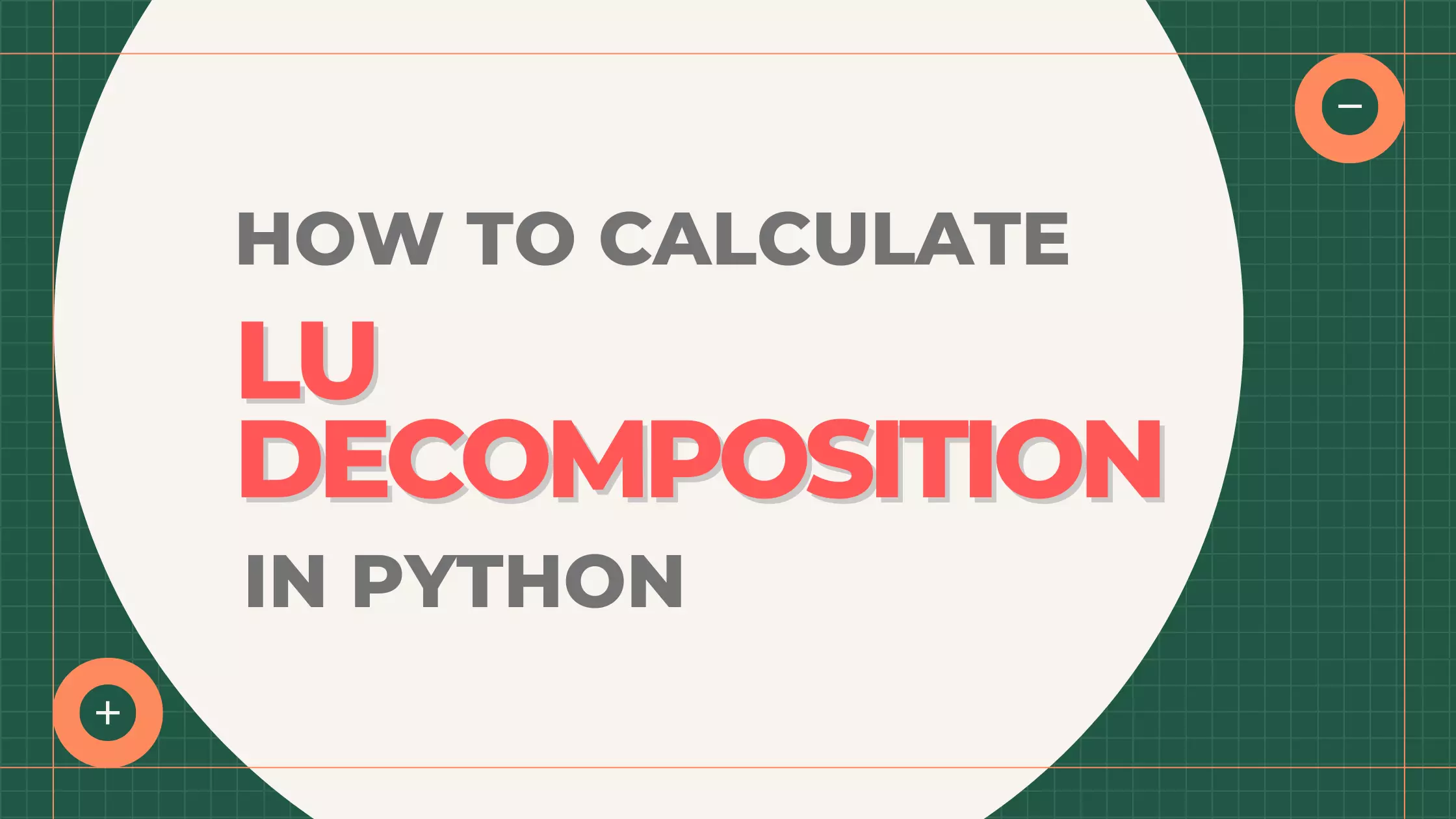 How to Calculate LU Decomposition in Python