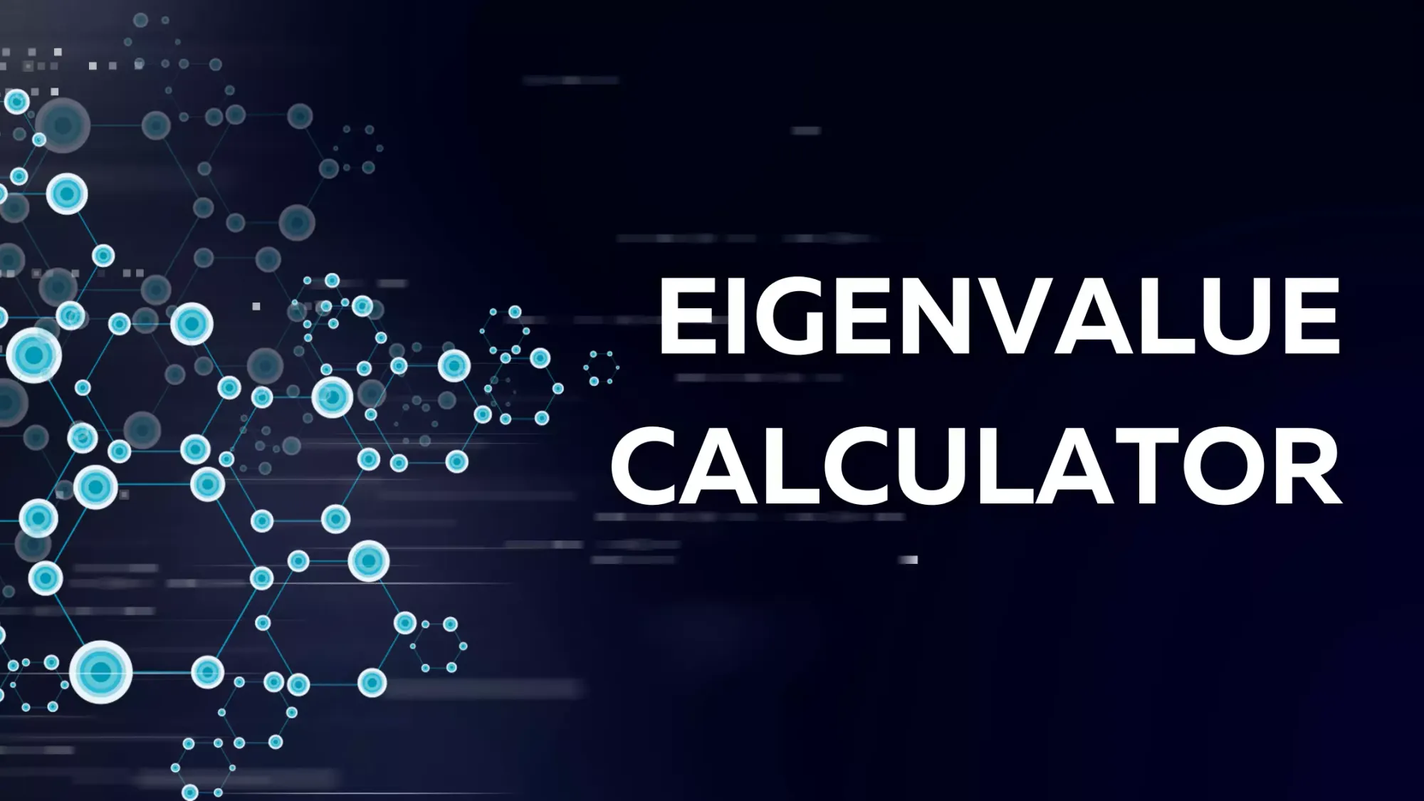 Eigenvalue Calculator